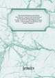The Jesuit Relations and Allied Documents: Travels and Explorations of the Jesuit Missionaries in New France, 1610-1791; the Original French, Latin, . with English Translations and Notes, Volume 2, Jesuits 