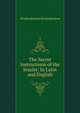 The Secret Instructions of the Jesuits: In Latin and English, Monita Secreta Societatis Jesu 