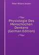 Physiologie Des Menschlichen Denkens (German Edition), Peter Willers Jessen 