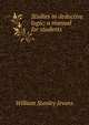 Studies in deductive logic; a manual for students, William Stanley Jevons 