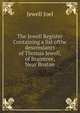 The Jewell Register: Containing a list ofthe descendants of Thomas Jewell, of Braintree, Near Boston, Jewell Joel 