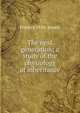 The next generation; a study of the physiology of inheritance, Frances 1854- Jewett 