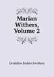Marian Withers, Volume 2, Geraldine Endsor Jewsbury 
