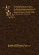Parish Will Case, in the Court of Appeals: Statement of Facts, On Behalf of Daniel Parish and the Heirs of James Parish, Deceased, Brothers of Henry . John K. Porter, Jacob B. Jewett, of Counsel, John Kilham Porter 