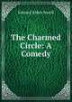 The Charmed Circle: A Comedy, Edward Alden Jewell 