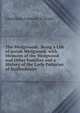 The Wedgwoods: Being a Life of Josiah Wedgwood, with Memoirs of the Wedgwood and Other Families and a History of the Early Potteries of Staffordshire, Llewellynn Frederick W. Jewitt 