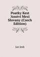 Poatky Kest 'Anstv? Mezi Slovany (Czech Edition), Jan Jeek 
