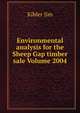 Environmental analysis for the Sheep Gap timber sale Volume 2004, Kibler Jim 