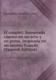 El couplet: humorada comico en un acto y en prosa, inspirada en un asunto frances (Spanish Edition), Guillermo Jimenez Athy 