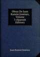 Obras De Juan Ramon Jimenez, Volume 3 (Spanish Edition), Juan Ramon Jimenez 