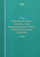 Das Buch Hiob: Uebers. Und Auslegung Von F.W C. Umbreit (German Edition), Job 