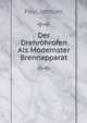 Der Drehrohrofen Als Modernster Brennapparat, Paul Jochum 