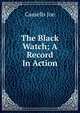 The Black Watch; A Record In Action, Cassells Joe 