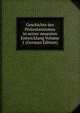 Geschichte des Protestantismus in seiner neuesten Entwicklung Volume 1 (German Edition), 