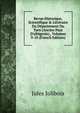 Revue Historique, Scientifique & Litt?raire Du D?partement Du Tarn (Ancien Pays D'albigeois)., Volumes 9-10 (French Edition), Jules Jolibois 