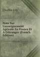 Note Sur L'enseignement Agricole En France Et ? L'?tranger (French Edition), Charles Joly 