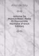Antoine De Montchretien: Poete Et Economiste Normand (French Edition), Aristide Joly 