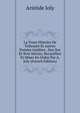 La Vraye Histoire De Triboulet Et Autres Poesies Inedites . Des Xve Et Xvie Siecles, Recueillies Et Mises En Ordre Par A. Joly (French Edition), Aristide Joly 