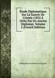 Etude Diplomatique Sur La Guerre De Crimee (1852 A 1856) Par Un Ancien Diplomat, Volume 2 (French Edition), Aleksandr Genrikhovich Jomini 