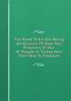 The Road To En-dor, Being An Account Of How Two Prisoners Of War At Yozgad In Turkey Won Their Way To Freedom, 