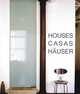 Houses, Casas, Hauser, Bahamon, Alejandro 