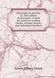 Education as growth; or, The culture of character; a book for teachers' reading circles, normal classes, and individual teachers, Lewis Henry Jones 