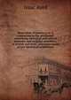 Biographia dramatica; or, A companion to the playhouse: containing historical and critical memoirs, and original anecdotes, of British and Irish . commencement of our theatrical exhibitions, Isaac Reed 