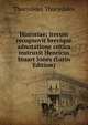 Historiae; iterum recognovit brevique adnotatione critica instruxit Henricus Stuart Jones (Latin Edition), Thucydides 