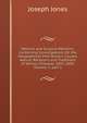 Medical and Surgical Memoirs: Containing Investigations On the Geographical Distribution, Causes, Nature, Relations and Treatment of Various Diseases 1855-1890, Volume 3, part 1, Joseph Jones 