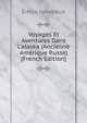 Voyages Et Aventures Dans L'alaska (Ancienne Am?rique Russe) (French Edition), Emile Jonveaux 