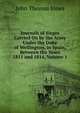 Journals of Sieges Carried On by the Army Under the Duke of Wellington, in Spain, Between the Years 1811 and 1814, Volume 1, John Thomas Jones 