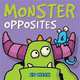 Monster Opposites (board book), Heck Ed 