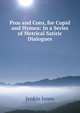 Pros and Cons, for Cupid and Hymen: In a Series of Metrical Satiric Dialogues, Jenkin Jones 