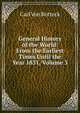 General History of the World: From the Earliest Times Until the Year 1831, Volume 3, Carl von Rotteck 