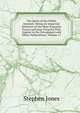 The Spirit of the Public Journals: Being an Impartial Selection of the Most Exquisite Essays and Jeux D'esprits.That Appear in the Newspapers and Other Publications, Volume 11, Stephen Jones 
