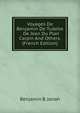 Voyages De Benjamin De Tudelle . De Jean Du Plan Carpin And Others. (French Edition), Benjamin B. Jonah 