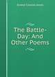 The Battle-Day: And Other Poems, Ernest Charles Jones 