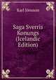 Saga Sverris Konungs (Icelandic Edition), Karl Jonsson 