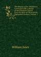 The History of the Waldenses: Connected with a Sketch of the Christian Church from the Birth of Christ to the Eighteenth Century, Volume 1, Jones William 