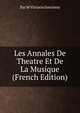 Les Annales De Theatre Et De La Musique (French Edition), Par M Victorin Joncieres 