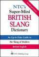 Super-Mini British Slang Dictionary, James Ewart 