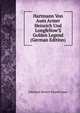 Hartmann Von Aues Armer Heinrich Und Longfellow'S Golden Legend (German Edition), Johannes Benoni Eduard Jonas 