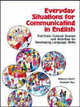 Everyday Situations for Communicating in English. Student Text, Rebecca Rauff 