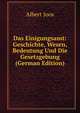 Das Einigungsamt: Geschichte, Wesen, Bedeutung Und Die Gesetzgebung (German Edition), Albert Joos 