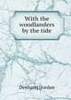 With the woodlanders by the tide, Denham] [Jordan 