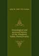 Genealogical and personal history of the Allegheny Valley, Pennsylvania;, John W. 1840-1921 Jordan 