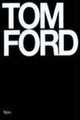 Tom Ford, Tom Ford, Bridget Foley 