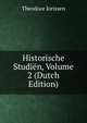 Historische Studien, Volume 2 (Dutch Edition), Theodoor Jorissen 