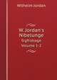 W. Jordan`s Nibelunge. Sigfridsage Volume 1-2, Wilhelm Jordan 