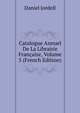 Catalogue Annuel De La Librairie Francaise, Volume 5 (French Edition), Daniel Jordell 